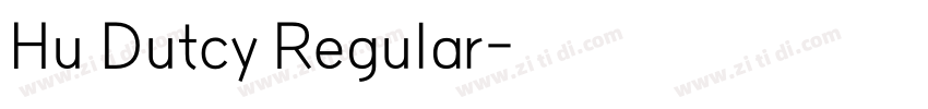 Hu Dutcy Regular字体转换